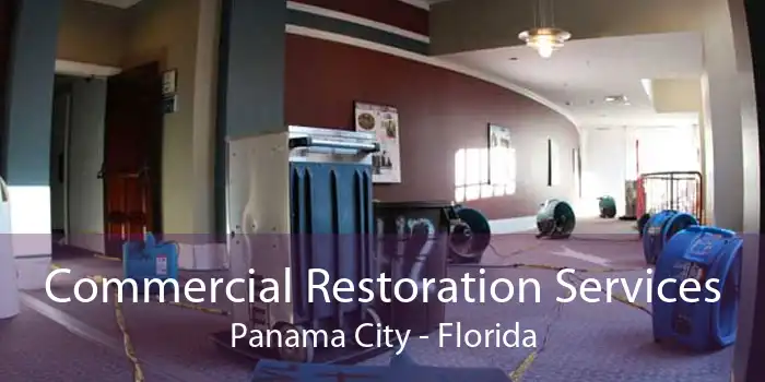 Commercial Restoration Services Panama City - Florida