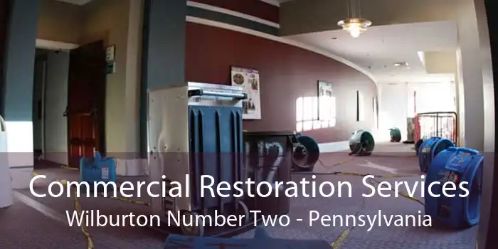 Commercial Restoration Services Wilburton Number Two - Pennsylvania