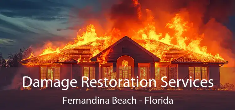 Damage Restoration Services Fernandina Beach - Florida