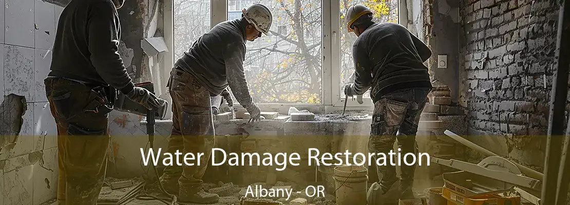 Water Damage Restoration Albany - OR