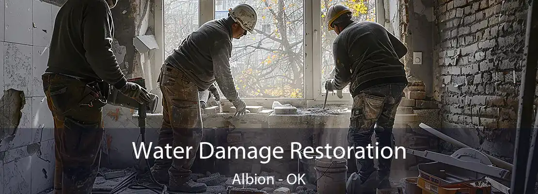 Water Damage Restoration Albion - OK