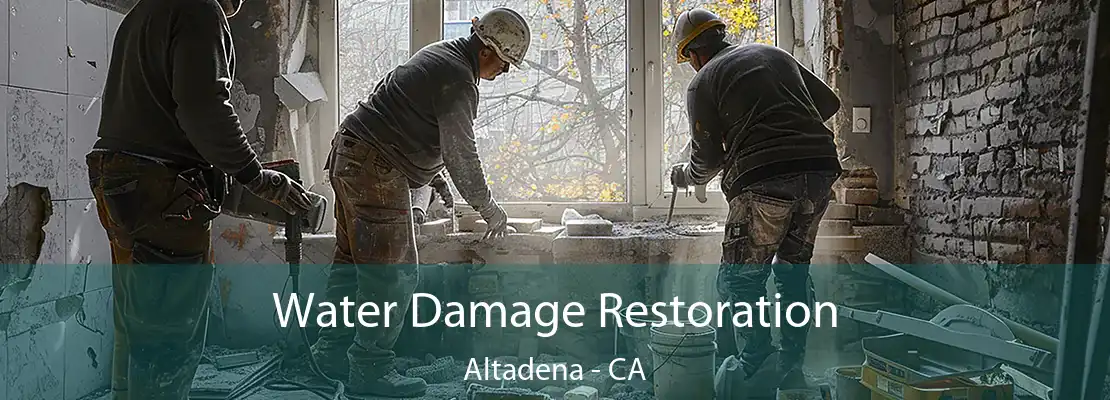 Water Damage Restoration Altadena - CA