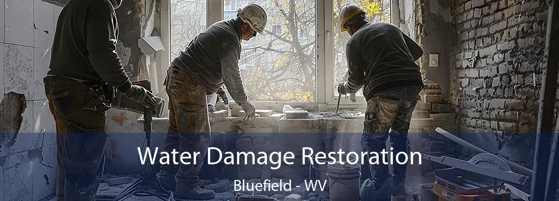 Water Damage Restoration Bluefield - WV