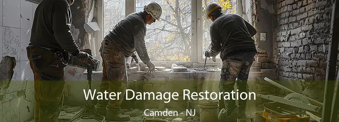 Water Damage Restoration Camden - NJ