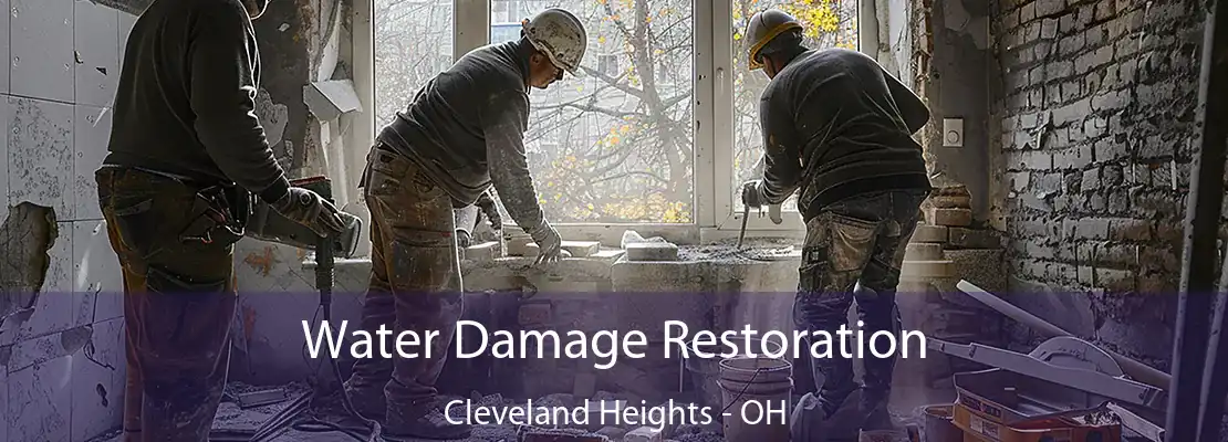 Water Damage Restoration Cleveland Heights - OH