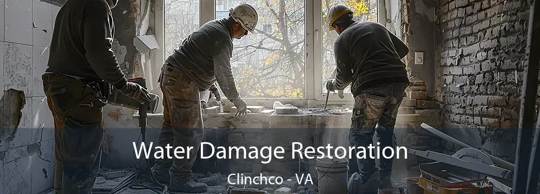 Water Damage Restoration Clinchco - VA