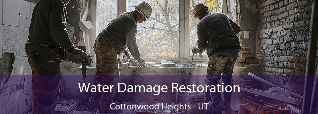 Water Damage Restoration Cottonwood Heights - UT