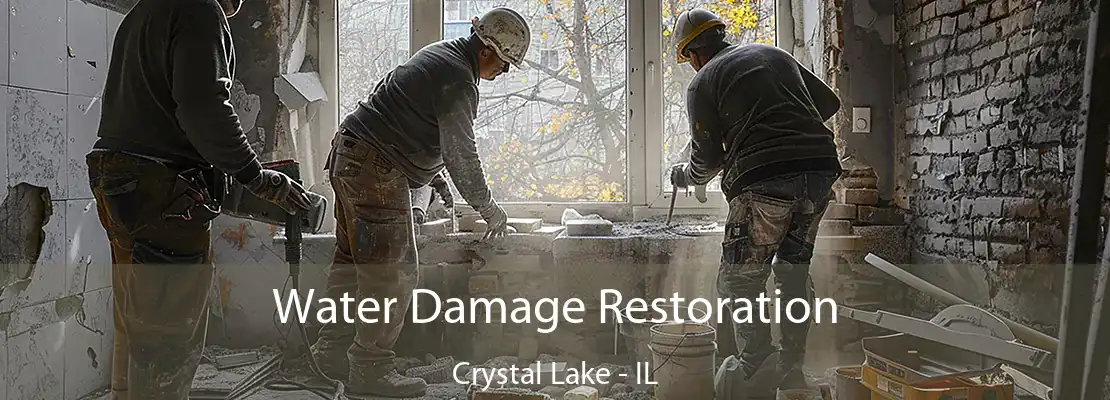 Water Damage Restoration Crystal Lake - IL