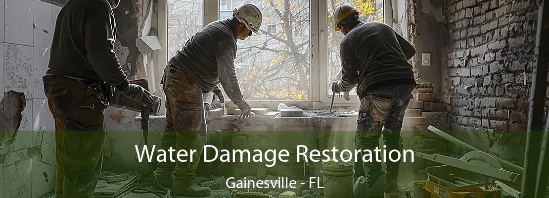 Water Damage Restoration Gainesville - FL