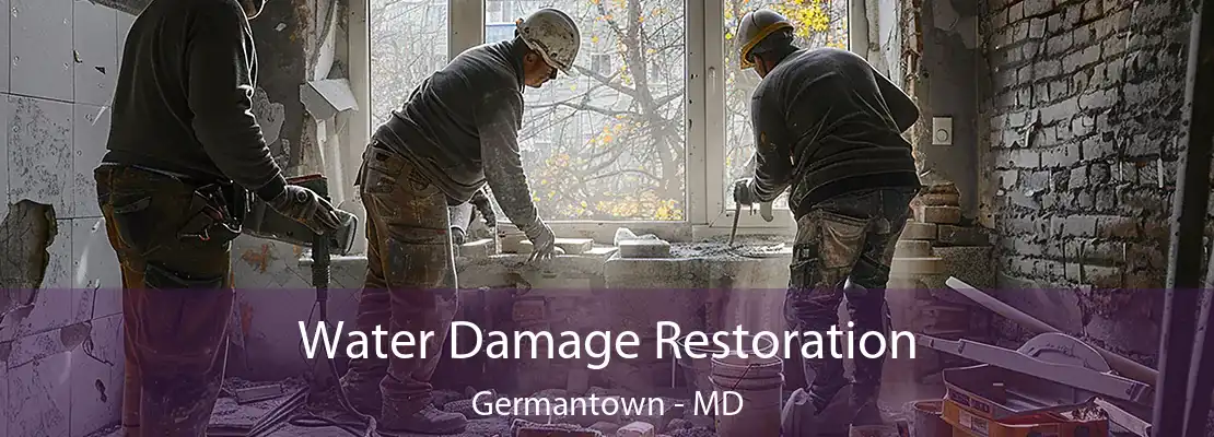 Water Damage Restoration Germantown - MD