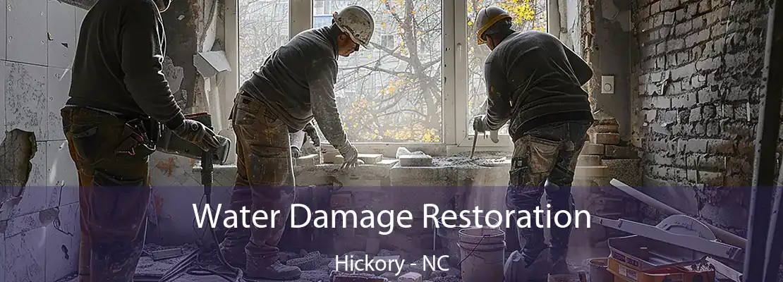 Water Damage Restoration Hickory - NC