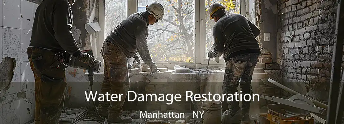 Water Damage Restoration Manhattan - NY