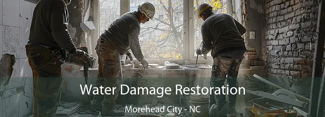 Water Damage Restoration Morehead City - NC