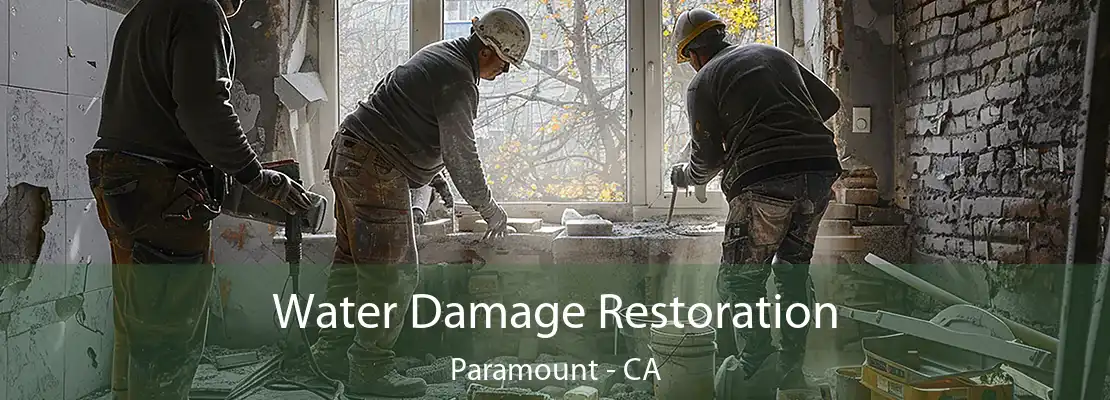 Water Damage Restoration Paramount - CA