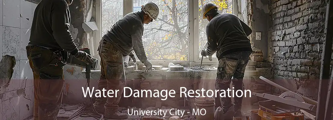 Water Damage Restoration University City - MO